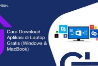 Cara Mendownload Aplikasi di Laptop GRATIS Windows & MacBook