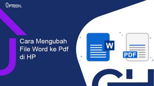 Cara Mengubah Word Ke Pdf Di HP Tanpa Aplikasi dengan Mudah