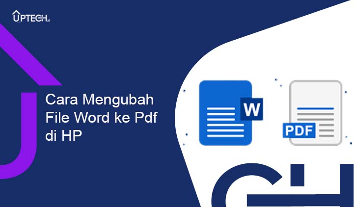 Cara Mengubah Word Ke Pdf Di HP Tanpa Aplikasi dengan Mudah