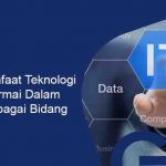 manfaat teknologi informasi dalam berbagai bidang