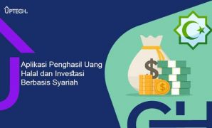 Aplikasi Penghasil Uang Halal dan Investasi Tanpa Modal yang Aman