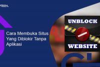 Cara Membuka Situs Yang Diblokir Tanpa Aplikasi