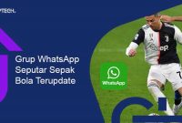 Daftar Link Grup WA Sepak Bola