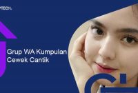 Kumpulan Link Grup WA Cewek Cantik Jomblo Cari Kenalan Pacar
