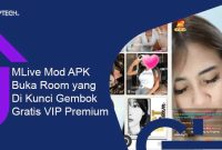 Mlive Mod Apk Buka Room Yang Di Kunci Gembok Gratis